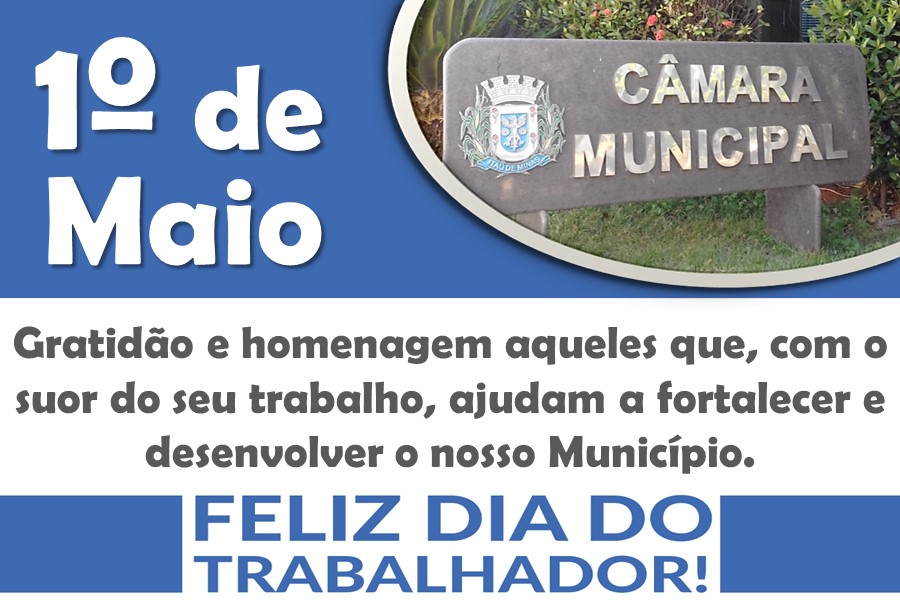 1º de Maio - Dia do Trabalhador