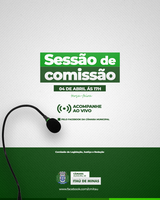 COMUNICADO DE SESSÃO DE COMISSÃO DE LEGISLAÇÃO, JUSTIÇA E REDAÇÃO