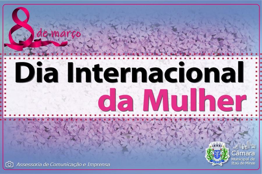 Dia Internacional das Mulheres