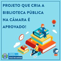 PROJETO QUE CRIA BIBLIOTECA PÚBLICA NA CÂMARA É APROVADO