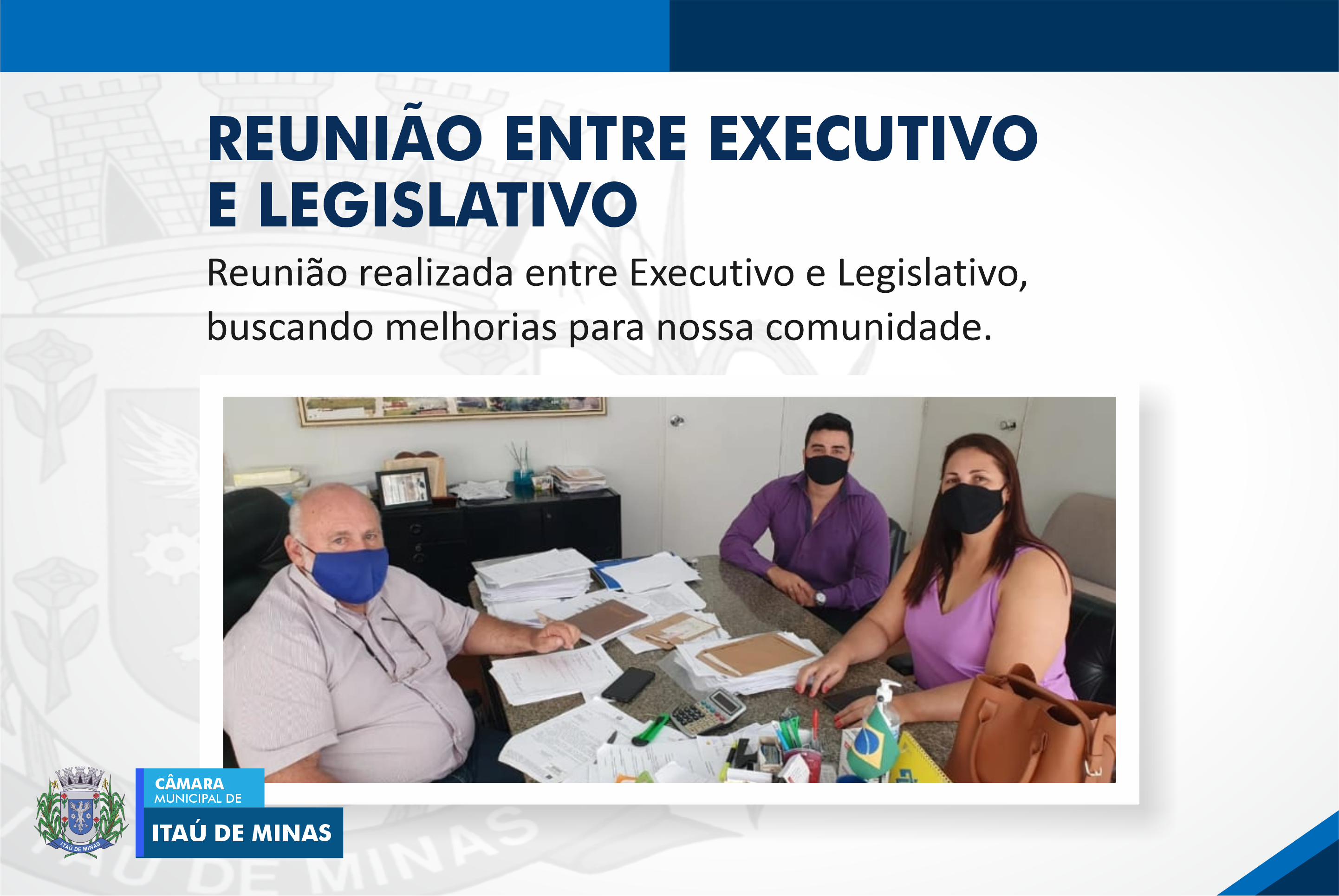 REUNIÃO ENTRE EXECUTIVO E LEGISLATIVO